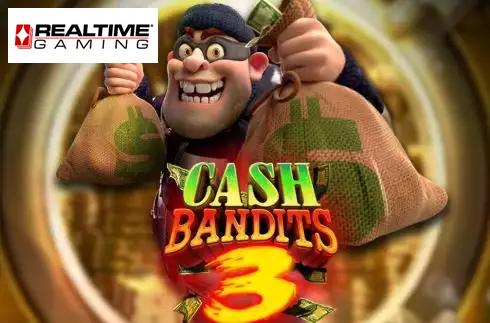 Cash Bandits 3